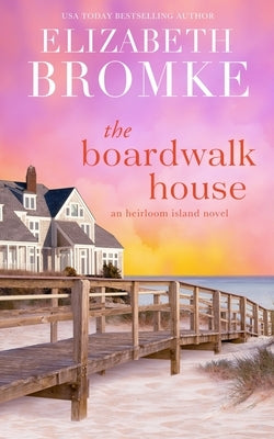 The Boardwalk House Paperback Publishing in the Pines