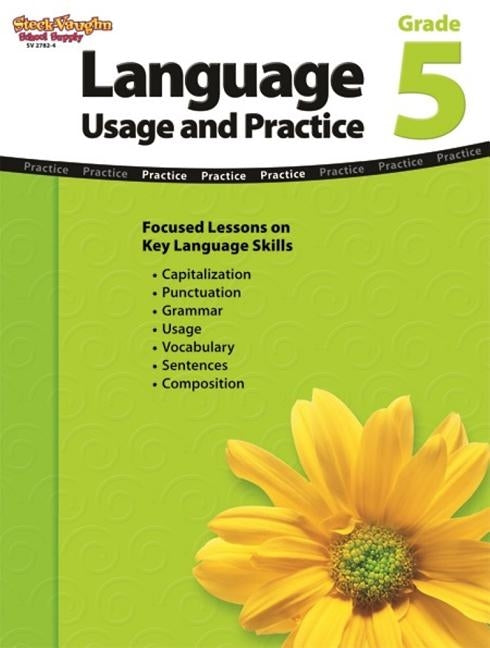 Language: Usage and Practice: Reproducible Grade 5 Steck-Vaughn