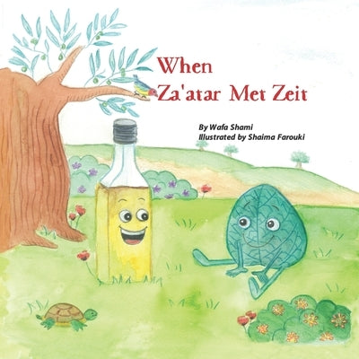 When Za'atar Met Zeit Paperback 0-9600147-4-8