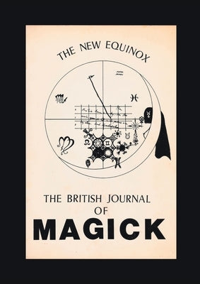 The New Equinox: The British Journal of Magick by Thompson, Cath