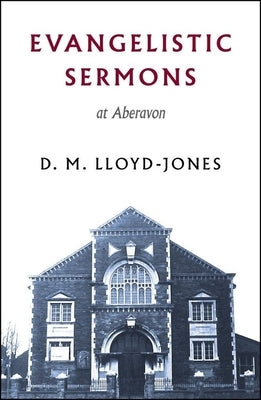 Evangelistic Sermons Aberavon by Lloyd-Jones, Martyn