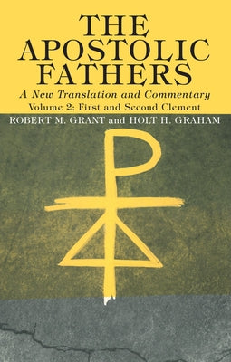 The Apostolic Fathers, A New Translation and Commentary, Volume II Paperback Wipf & Stock Publishers