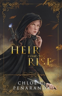 An Heir Comes to Rise Paperback Lumarias Press