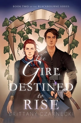 The Girl Destined to Rise: Book Two of the Blackbourne Series Paperback Gatekeeper Press