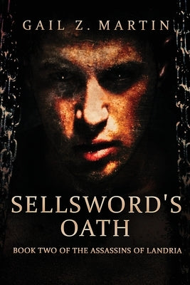 Sellsword's Oath by Martin, Gail Z.