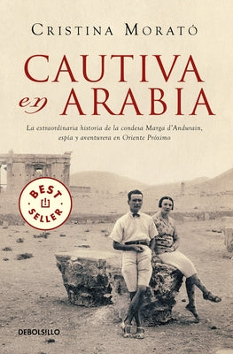 Cautiva En Arabia / Captive in Arabia by Morató, Cristina