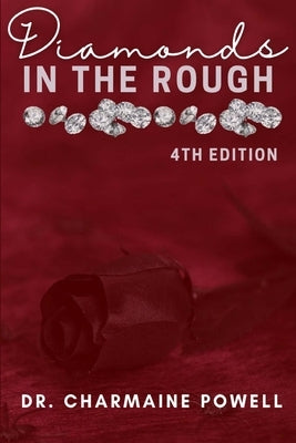 Diamonds In The Rough: 4th Edition by Powell, Charmaine