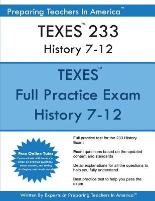 TEXES 233 History 7-12: TEXES History 233 Exam Paperback Createspace Independent Publishing Platform