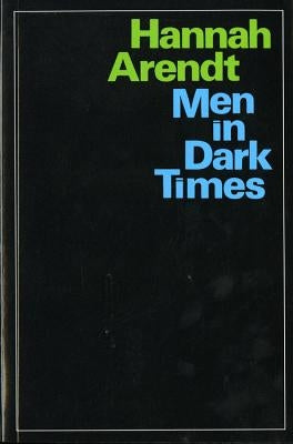 Men in Dark Times Paperback Mariner Books