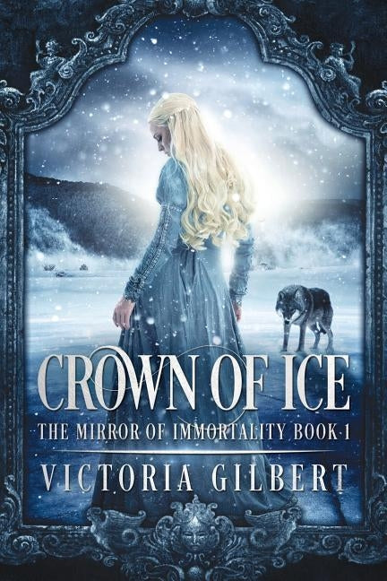 Crown of Ice Paperback Snowy Wings Publishing