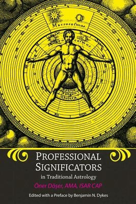 Professional Significators in Traditional Astrology by Doser, Oner