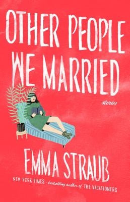 Other People We Married Paperback Riverhead Books