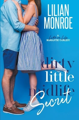 Dirty Little Midlife Secret Paperback Lilian Monroe