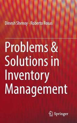 Problems & Solutions in Inventory Management by Shenoy, Dinesh