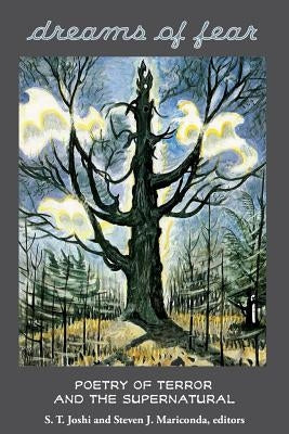 Dreams of Fear: Poetry of Terror and the Supernatural Paperback Hippocampus Press