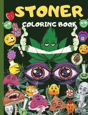Stoner Coloring Book: Amazing Weed Activity And Coloring Book For Men & Women: 20+ Marijuana Coloring Pages, Sudoku, Maze, Word Search Stone by Gross, Valda