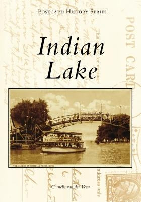 Indian Lake Paperback Arcadia Publishing (SC)