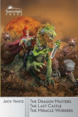 The Dragon Masters and Other Stories Paperback Spatterlight Press