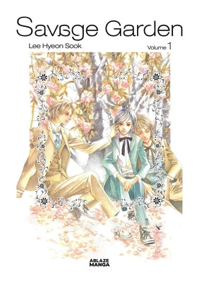 Savage Garden Omnibus Vol 1 by Lee, Hyeon-Sook