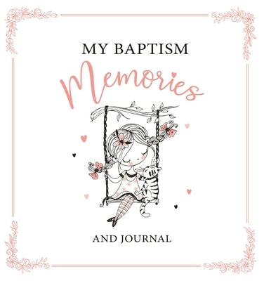 My Baptism Memories and Journal - Girl by Cfi