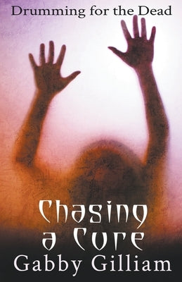 Chasing a Cure Paperback Black Hare Press