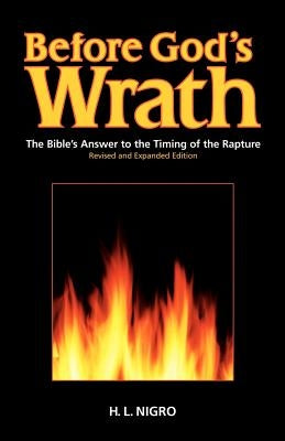 Before God's Wrath: Revised and Expanded Edition Paperback Strong Tower Publishing