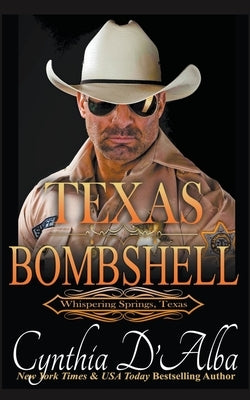 Texas Bombshell by D'Alba, Cynthia