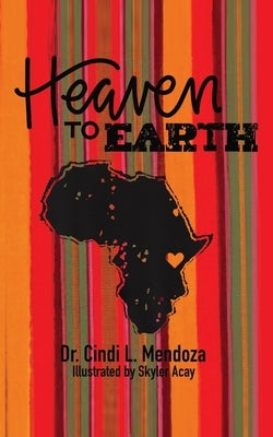 Heaven to Earth Palmetto Publishing