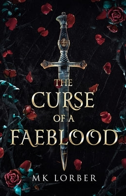 The Curse of a Faeblood Paperback Three POM Press, LLC
