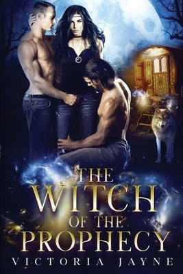 The Witch of the Prophecy Paperback Victoria Jayne