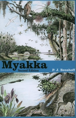 Myakka, Second Edition Paperback Pineapple Press