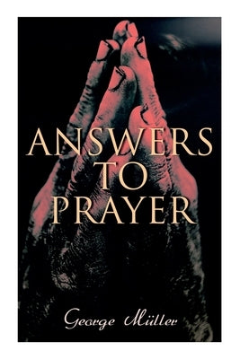 Answers to Prayer by Müller, George
