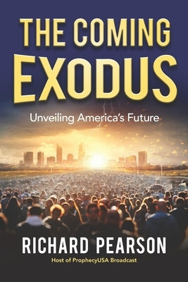 The Coming Exodus: Unveiling America's Future Paperback Independently Published