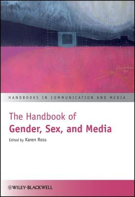The Handbook of Gender, Sex, M Paperback Wiley-Blackwell