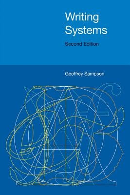 Writing Systems 2/e Paperback Equinox Publishing (UK)