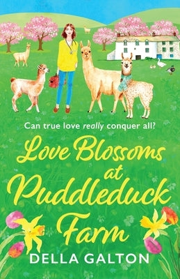 Love Blossoms at Puddleduck Farm Paperback Boldwood Books Ltd