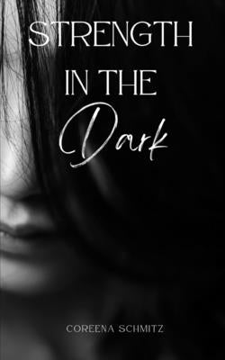 Strength in the Dark Paperback Libresco Feeds Private Limited