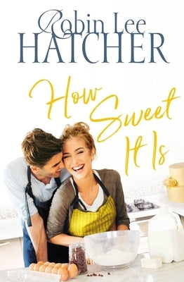 How Sweet It Is Paperback Thomas Nelson
