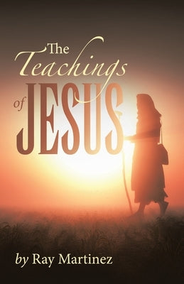 The Teachings of Jesus Paperback Xlibris Us