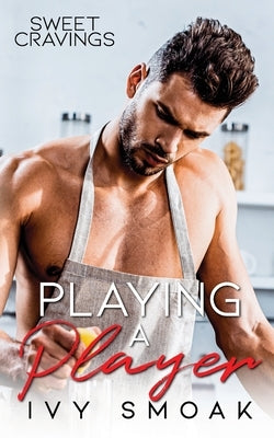Playing a Player Paperback Createspace Independent Publishing Platform