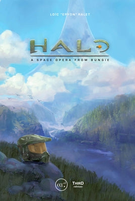 Halo: A Space Opera from Bungie by Ralet, Loic Epyon