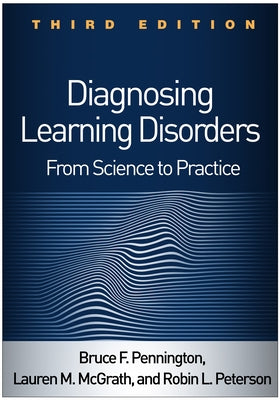 Diagnosing Learning Disorders: From Science to Practice by Pennington, Bruce F.