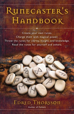 Runecaster's Handbook: The Well of Wyrd by Thorsson, Edred