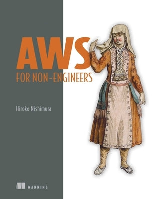 Aws for Non-Engineers by Nishimura, Hiroko