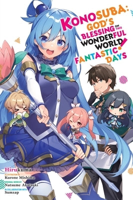 Konosuba: God's Blessing on This Wonderful World! Fantastic Days: Volume 18 Paperback Yen on