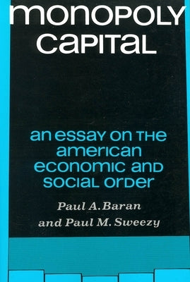 Paperback of Monopoly Capital book by Monthly Review Press, featuring the cover with title and author details.