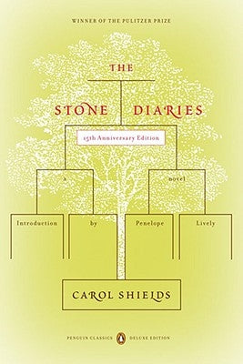 Close-up of the Penguin Classics Deluxe Edition of The Stone Diaries paperback book with a detailed cover design.