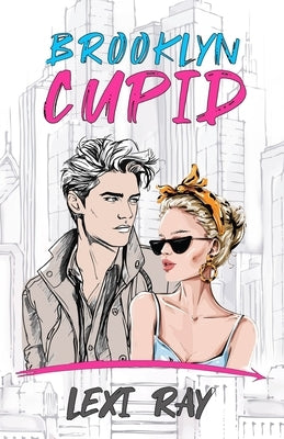 Brooklyn Cupid: A Hidden Identity Roommate Romance Paperback Independently Published