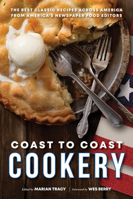 Coast to Coast Cookery: The Best Classic Recipes Across America Paperback Indiana University Press