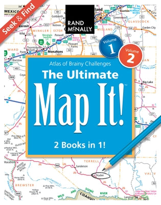 Rand McNally: The Ultimate Map It!(tm) Seek & Find Atlas of Brainy Challenges by Rand McNally
